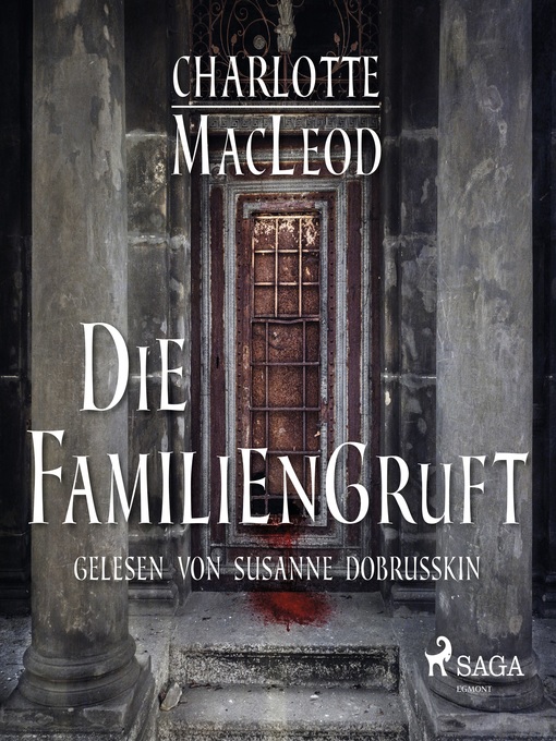 Titeldetails für Die Familiengruft nach Charlotte MacLeod - Verfügbar